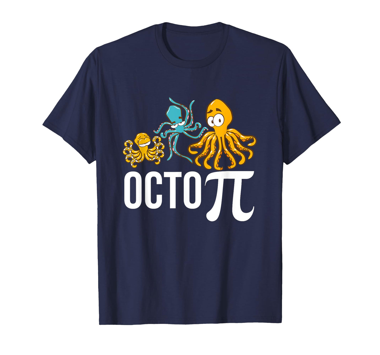 Octo Pi - Funny Math T-Shirt