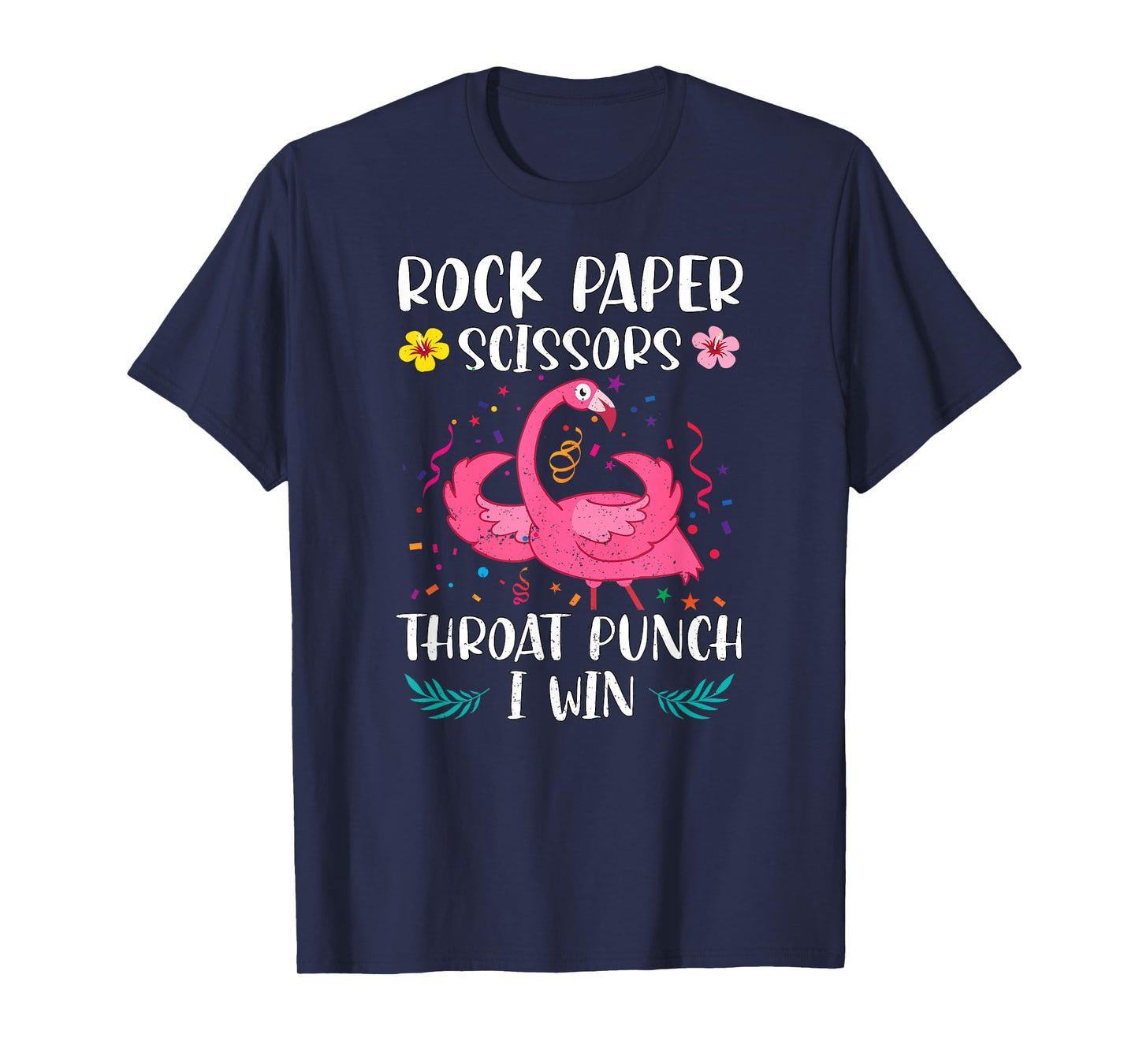 Rock Paper Scissors Throat Punch I Win Funny Flamingo Game T-Shirt