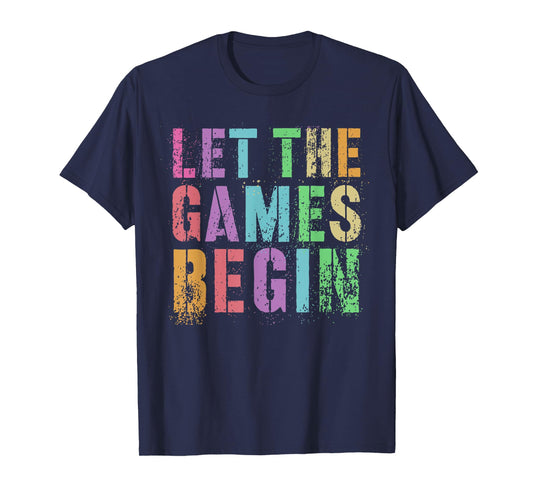 LET THE GAMES BEGIN School's Out Field Day Legend Last Day T-Shirt