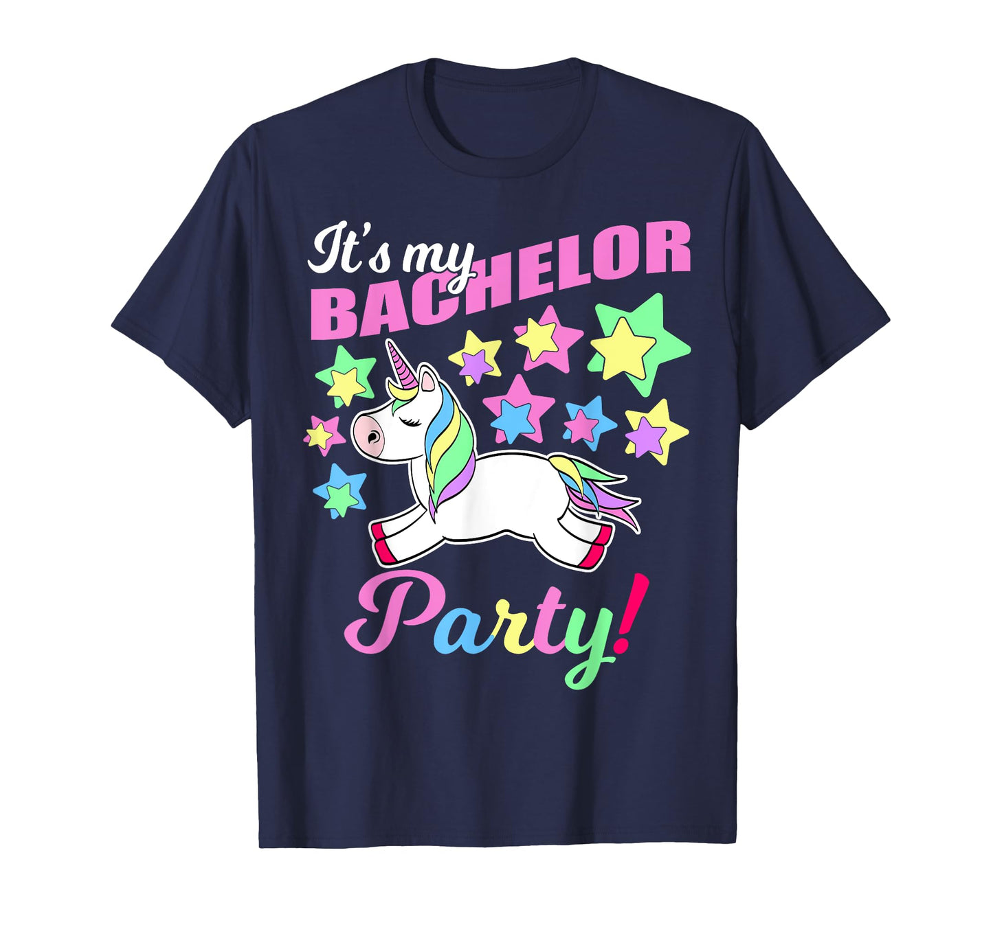 Its My Bachelor Party Unicorn Funny Marriage Party T-Shirt
