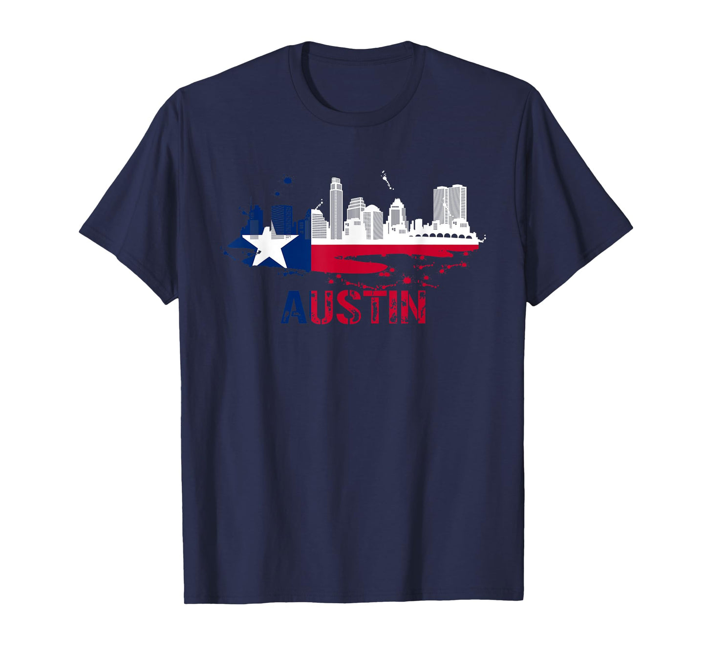 Texas State Flag - Austin Skyline - Austin Texas Skyline T-Shirt