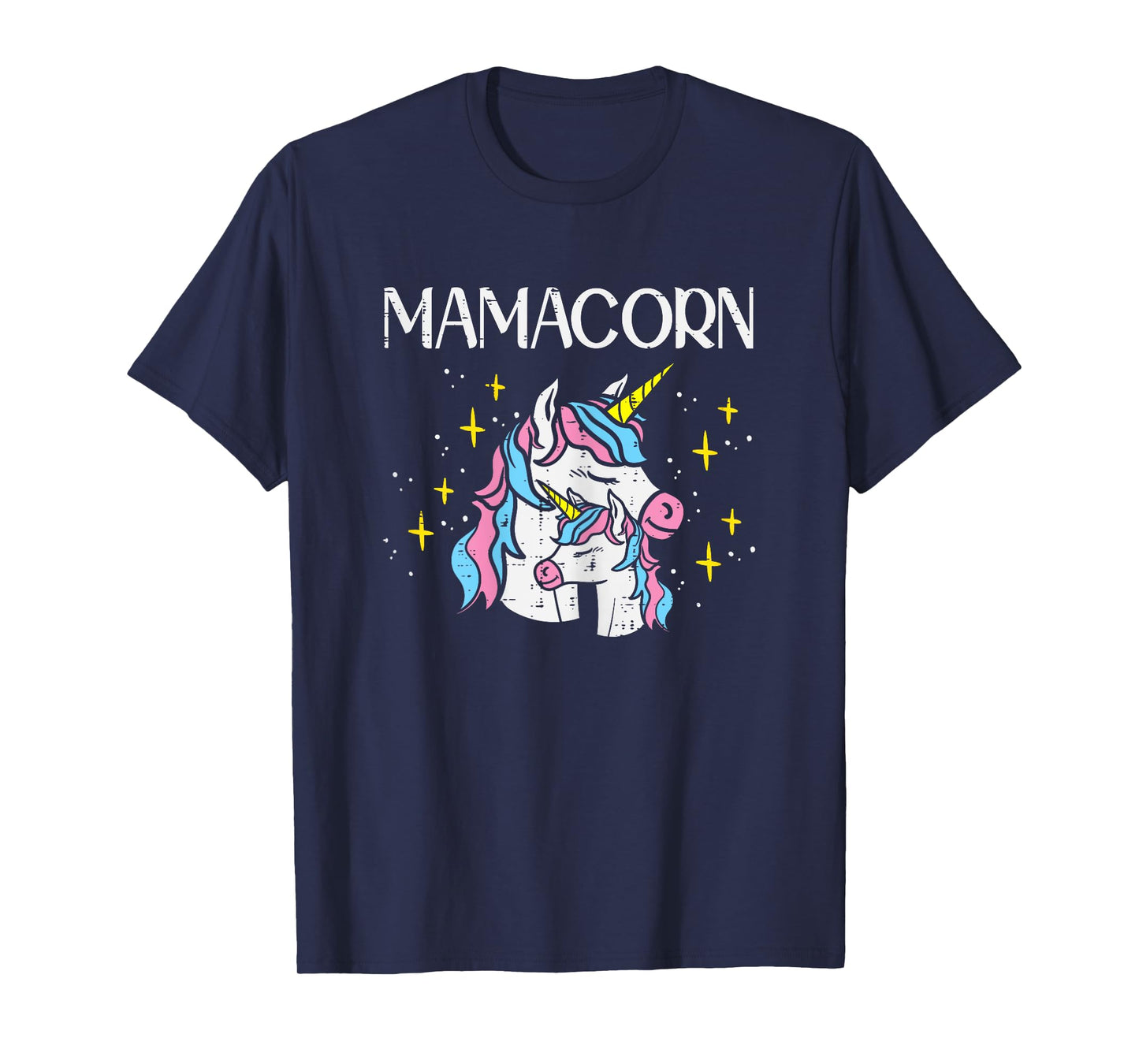 Mamacorn Mama Unicorn Magical Mothers Day Mom Mommy Women T-Shirt