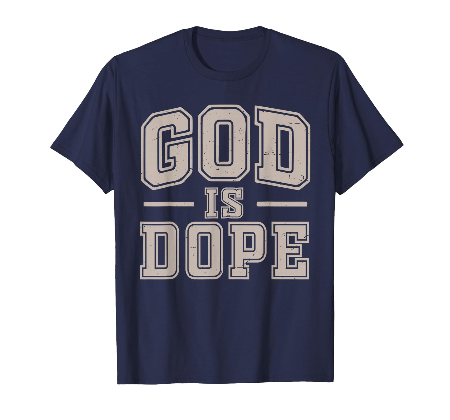 God is Dope Good Christian Jesus Son Sister Brother Toddler T-Shirt