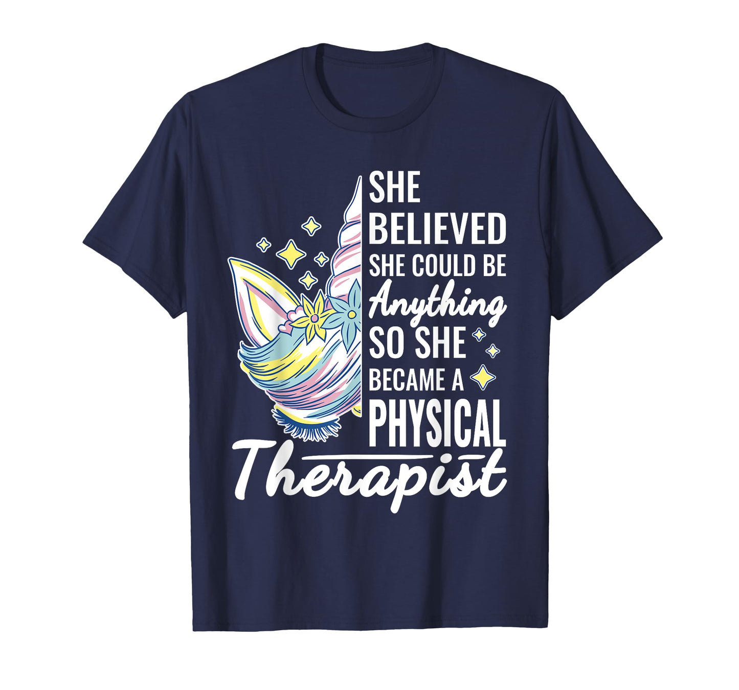 women physical therapy funny physical therapist cute unicorn T-Shirt