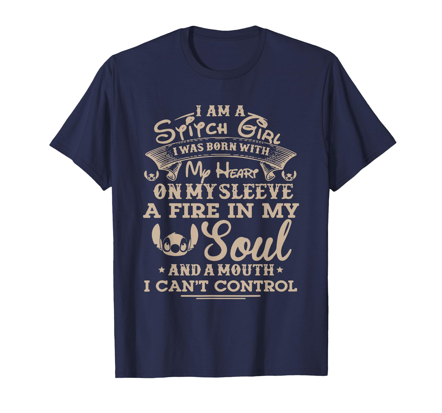 I Am A Stitch Girl My Heart On My Sleeve A Fire In My Soul T-Shirt