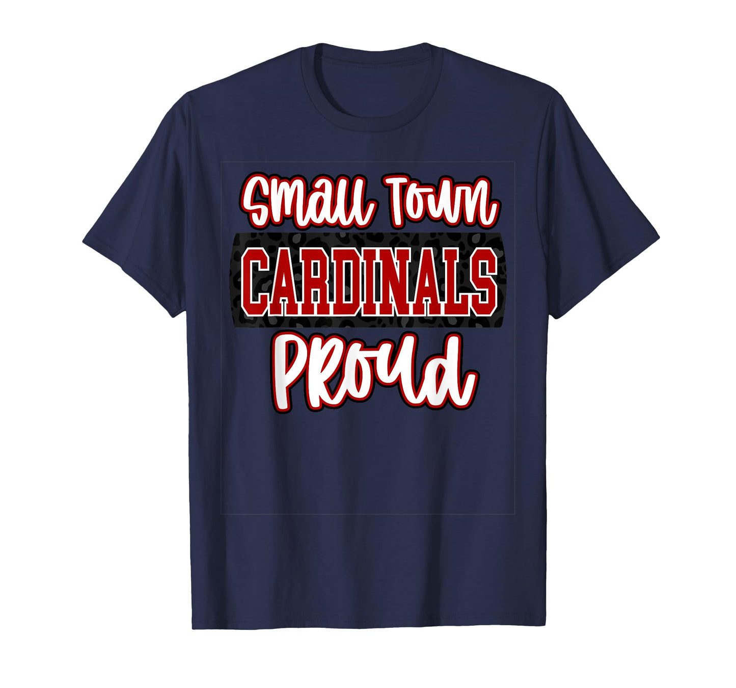 Small Town Cardinal Pride School Spirit T-Shirt