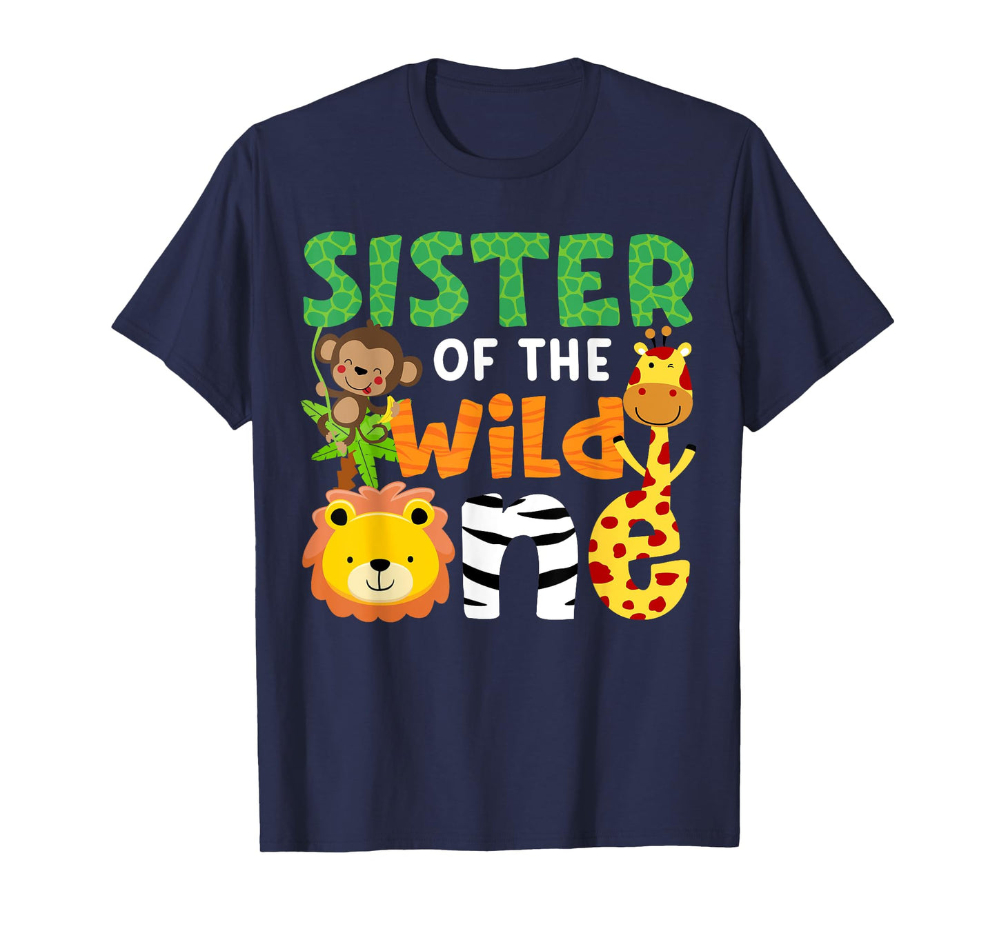 Sister of the Wild One Zoo Theme Bday Safari Jungle Animals T-Shirt