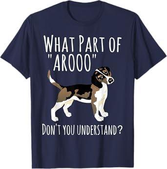 Beagle Lover Shirt - Beagle T-Shirt - What Part AROO Shirt