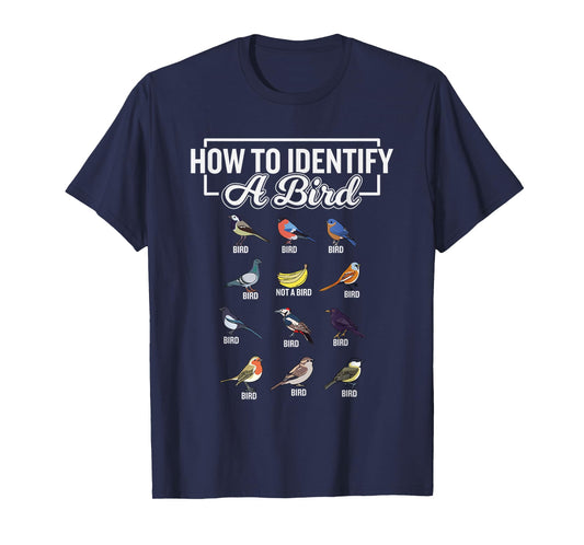 Funny Bird Watcher How To Identify a Bird Unique Birder T-Shirt