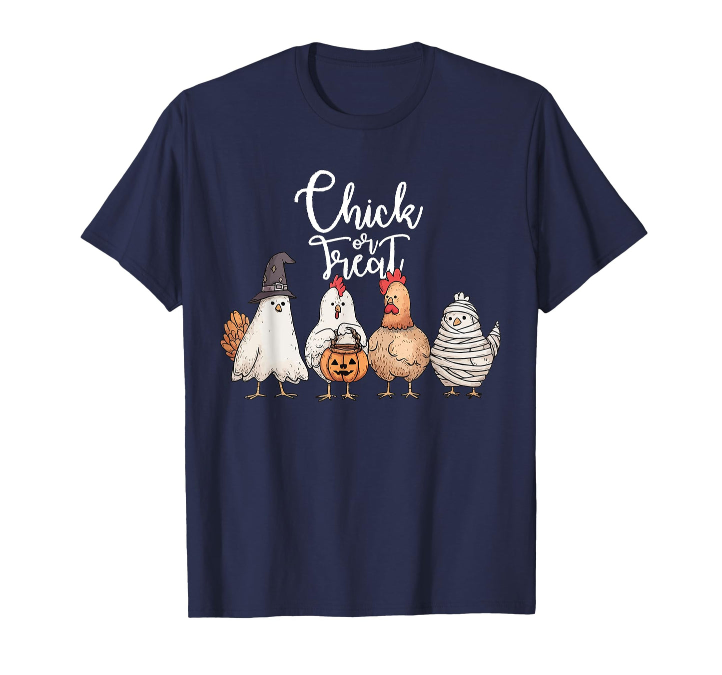 Funny Chicken Halloween Chick Or Treat Women Men Kids T-Shirt