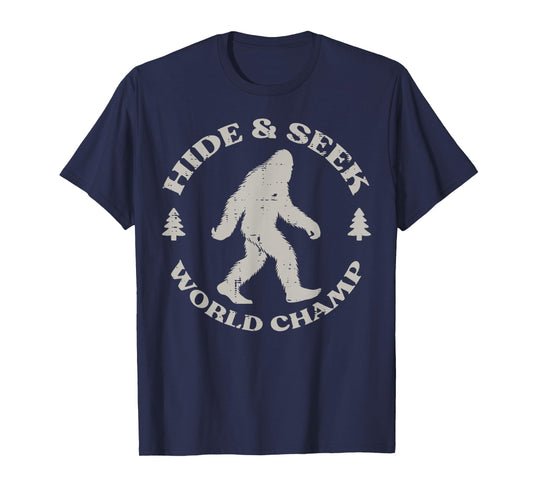 Bigfoot Hide Seek World Champ Funny Sasquatch Men Women Kids T-Shirt