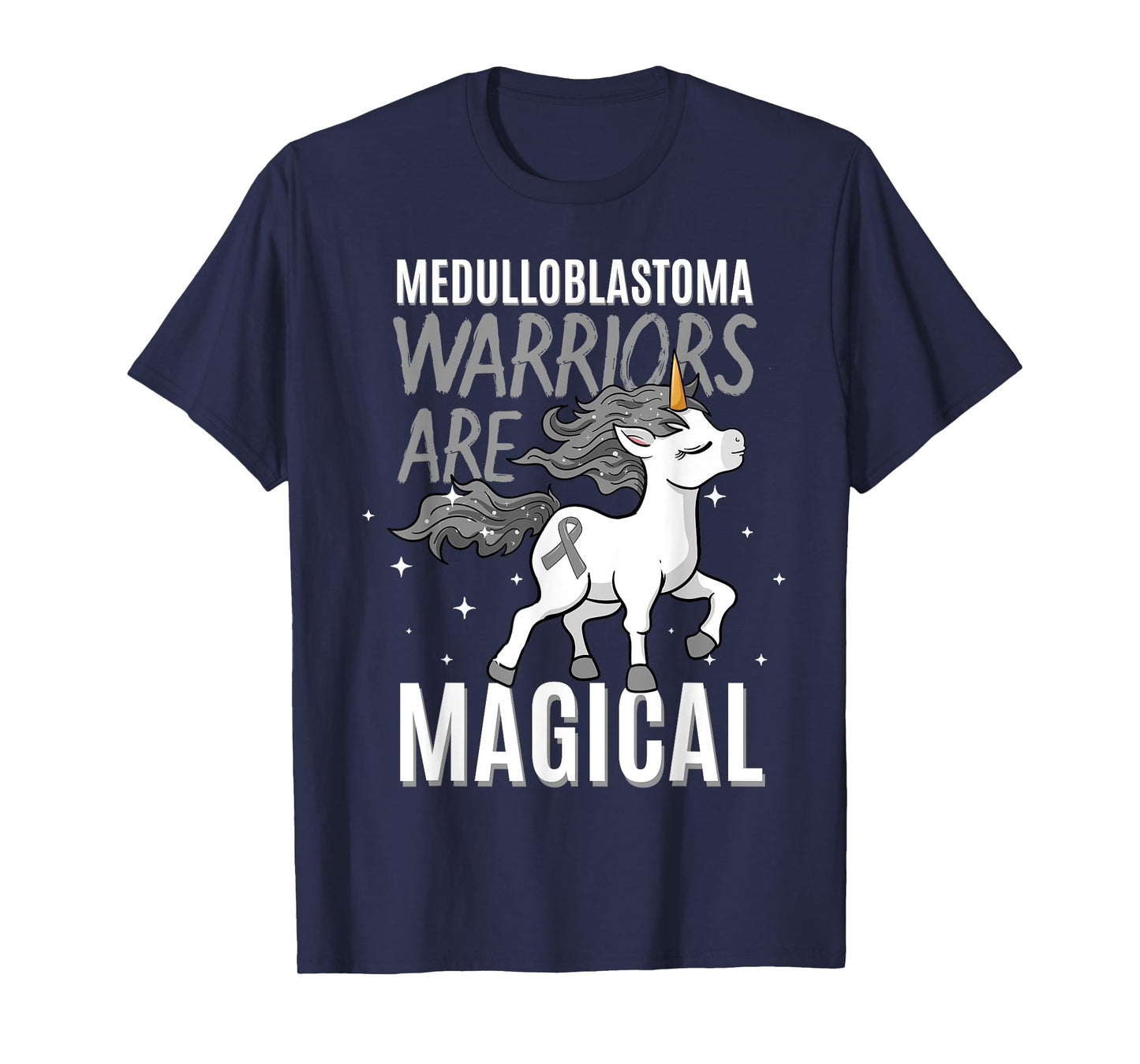 Warriors Are Magical Medulloblastoma Brain Cancer Awareness T-Shirt