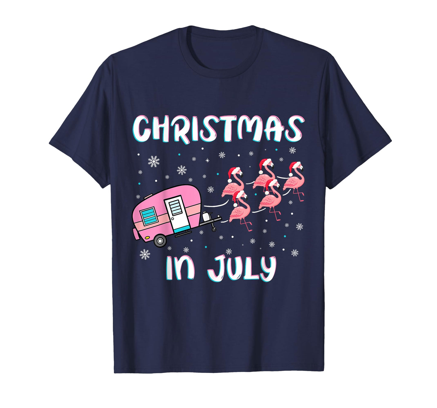 Christmas in July Summer Camping Flamingo Trailer Camper T-Shirt