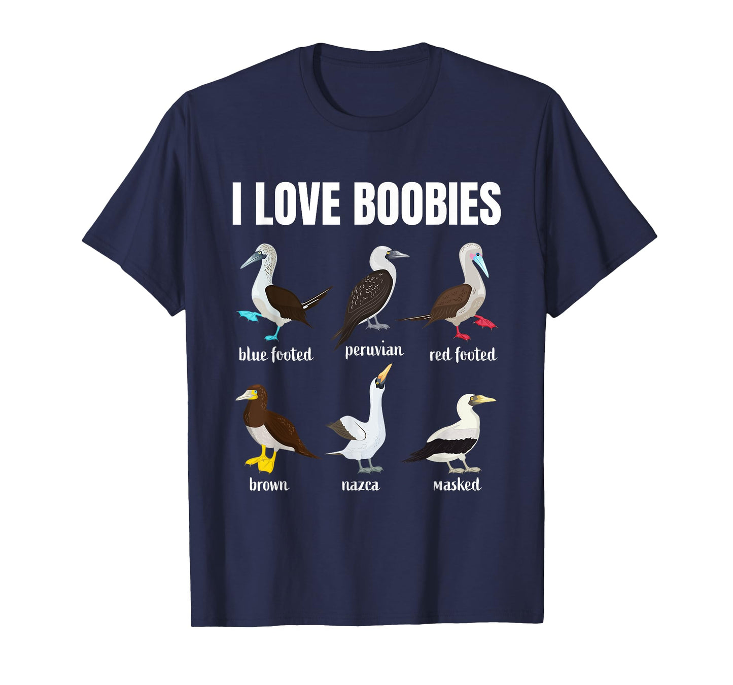 Booby Birds Funny I love Boobies Funny Fathers Day Mens T-Shirt