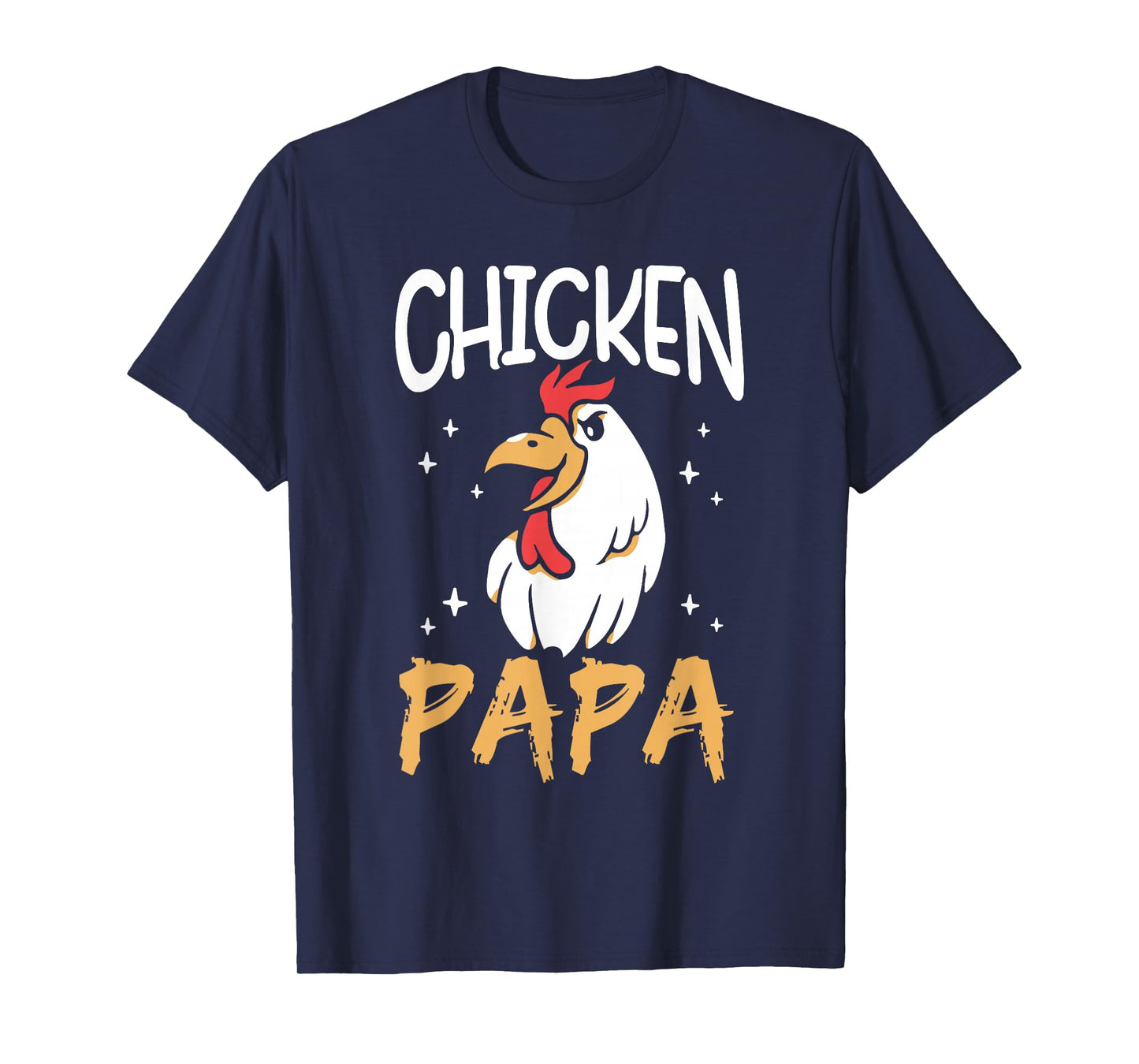 Chicken Papa Keeper Poultry Chickens Rooster Chicken Dad T-Shirt