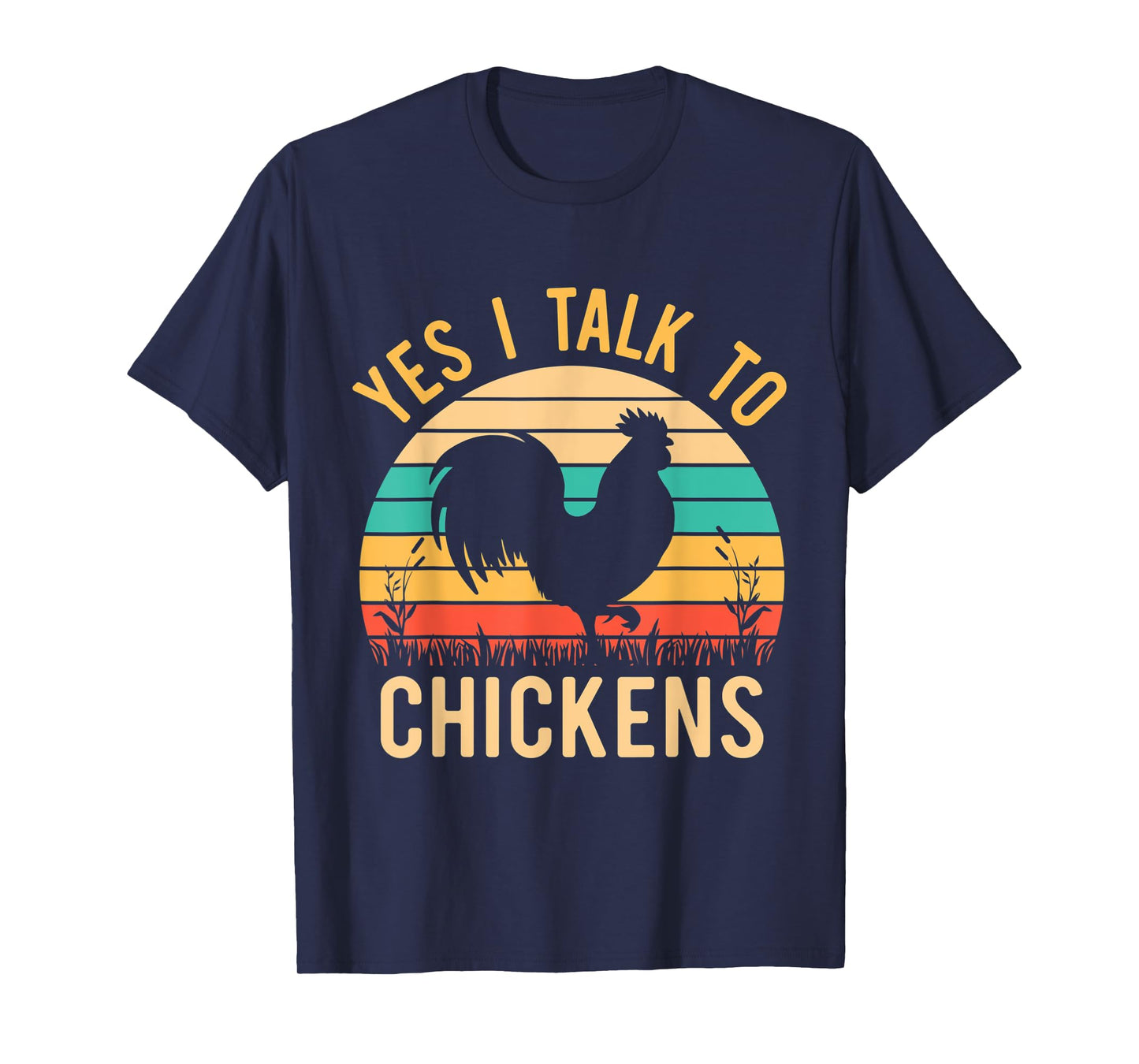 Yes I Talk To Chickens - Funny Chicken Lover Farming T-Shirt