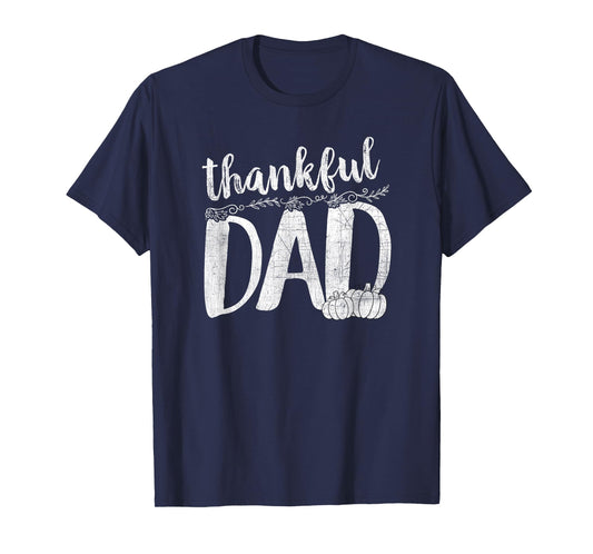 Thankful Dad Thanksgiving Family T-Shirt T-Shirt