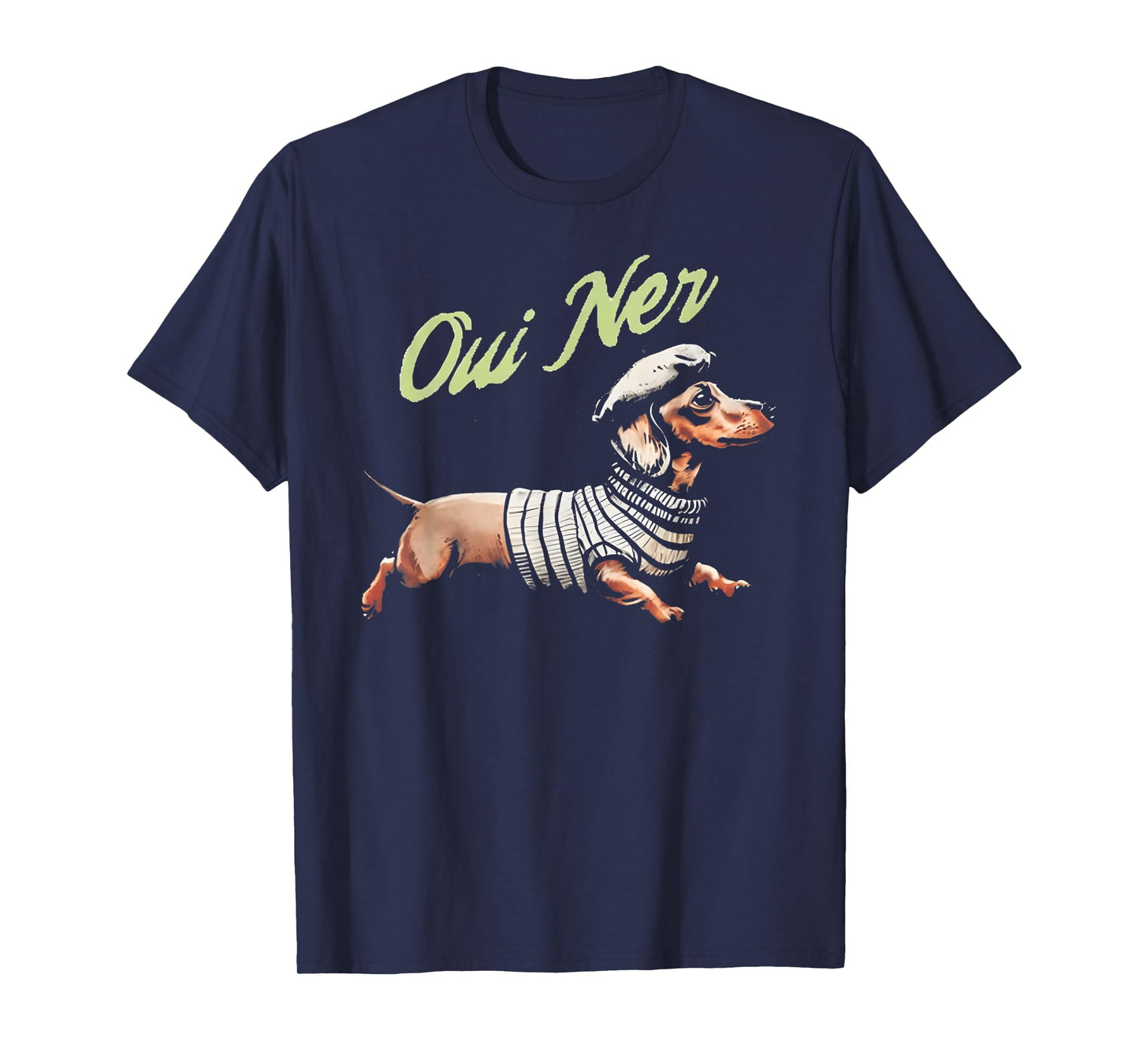 Oui Ner Funny Dachshund Wiener Dog French Humor T-Shirt