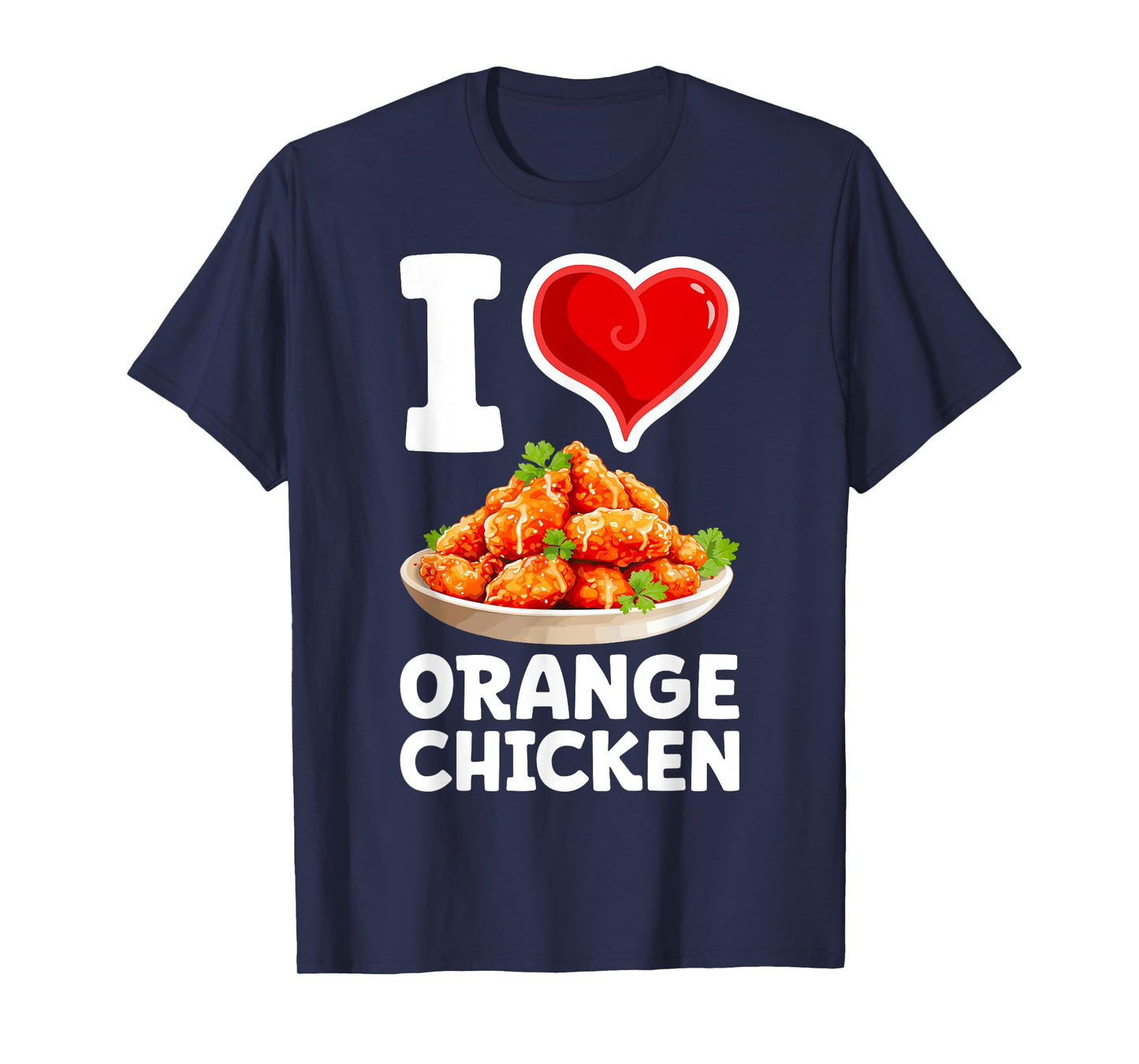 Orange Chicken Chinese Food Asian Favorite T-Shirt