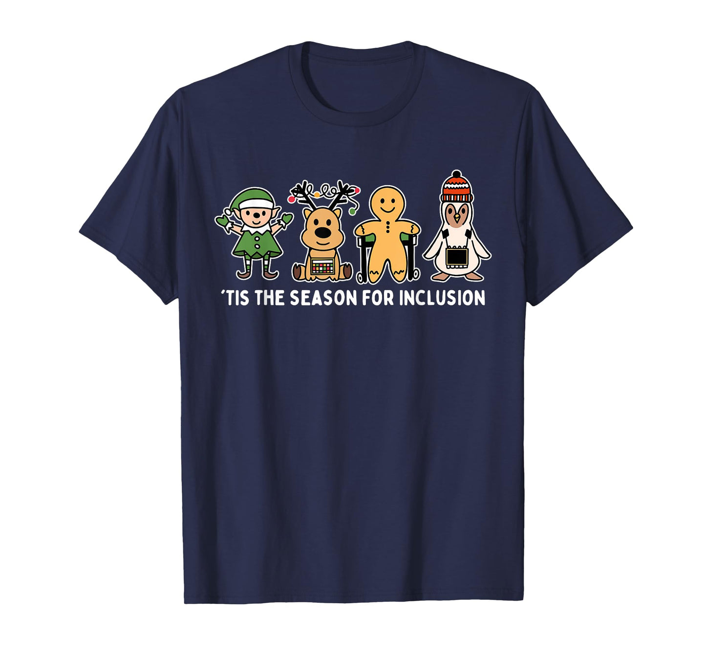 Tis The Season For Inclusion OT PT SLP Therapist Christmas T-Shirt