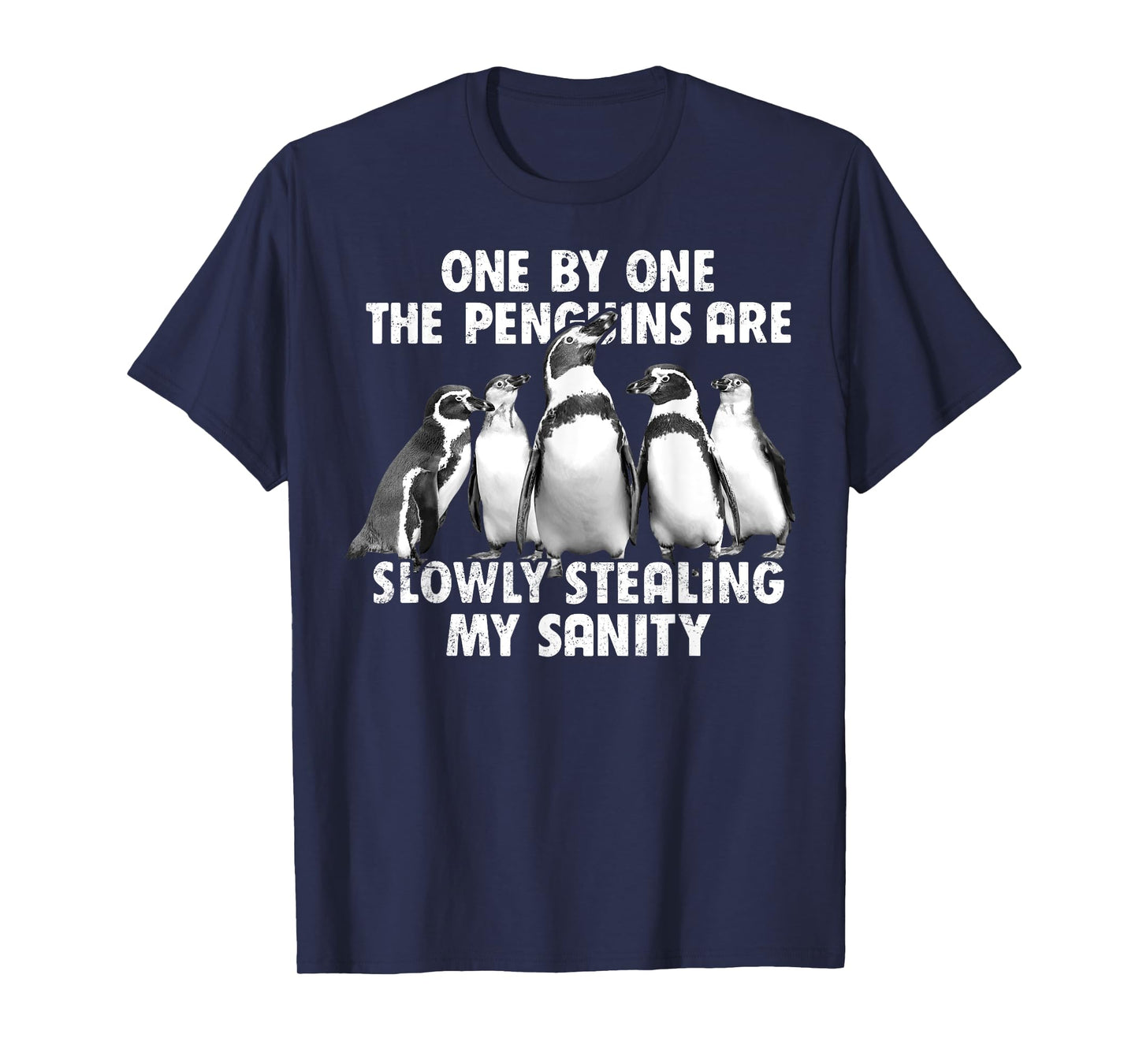 Penguins Slowly Stealing My Sanity Funny T-Shirt