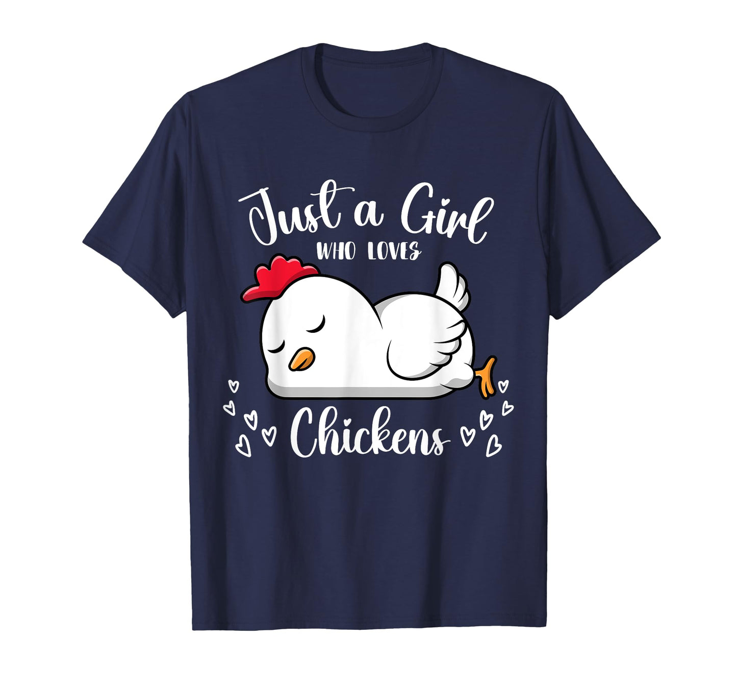 Just a Girl Who Loves Chickens Women Girls Chicken Lovers T-Shirt