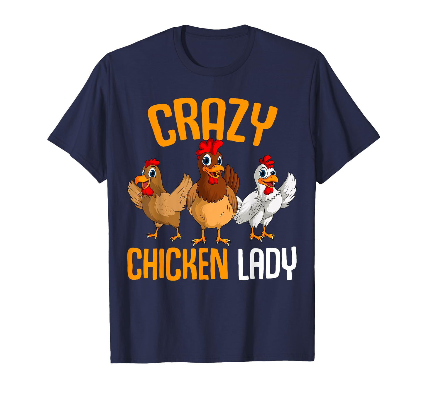 Crazy Chicken Lady Women Chicken T-Shirt