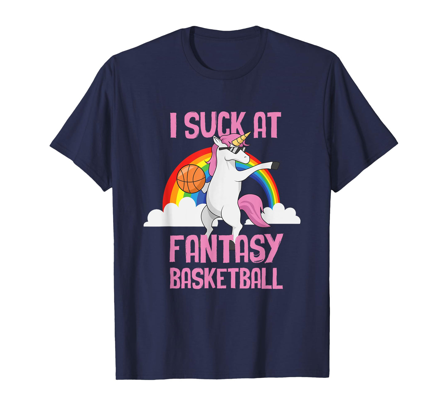 I Suck at Fantasy Basketball Funny Unicorn Sports Looser T-Shirt