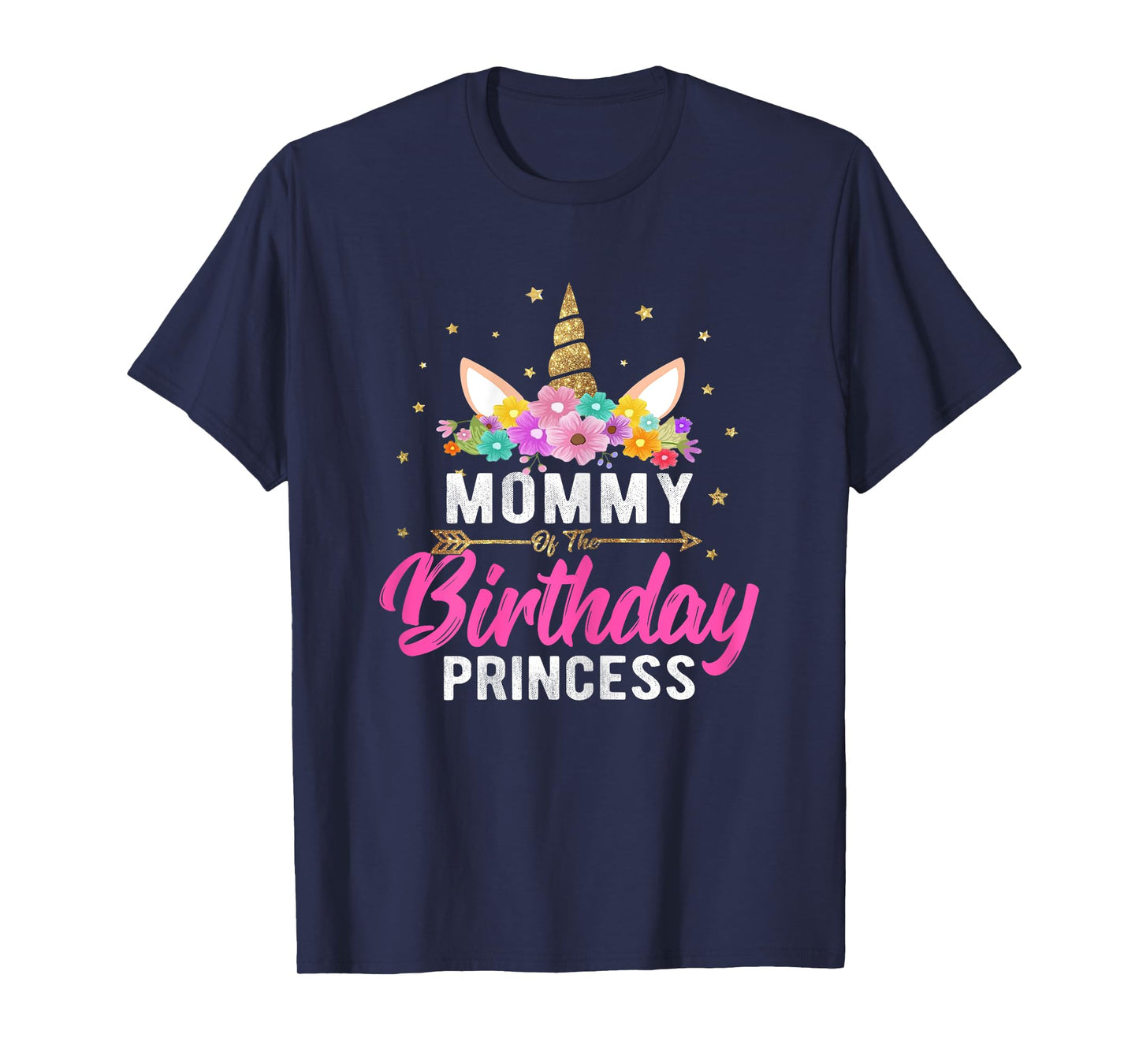 Unicorn Birthday Shirt Mommy Of The Birthday Girl Tee Gift T-Shirt
