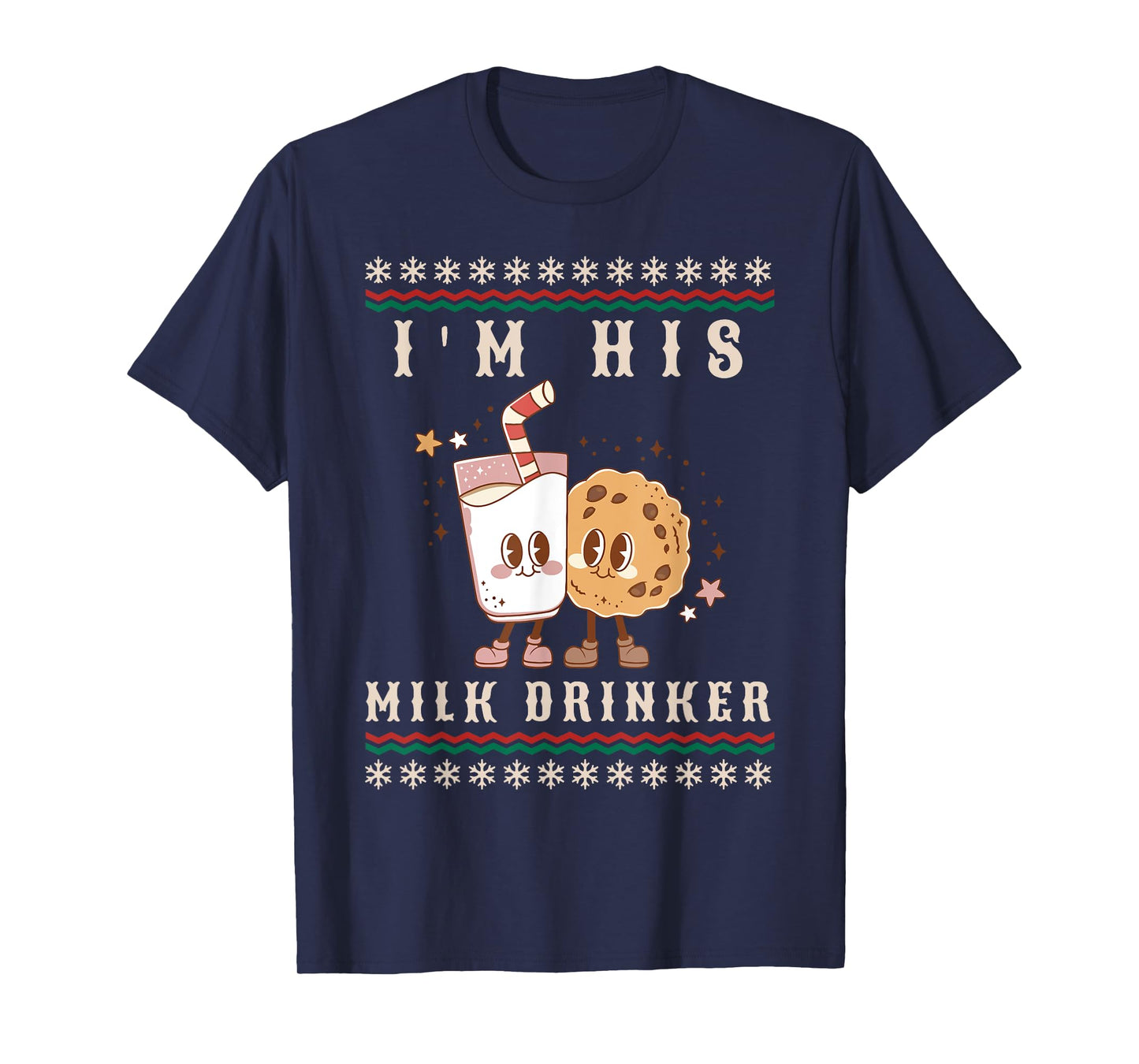 I'm Her Cookie Eater I'm His Milk Drinker Couples Christmas T-Shirt