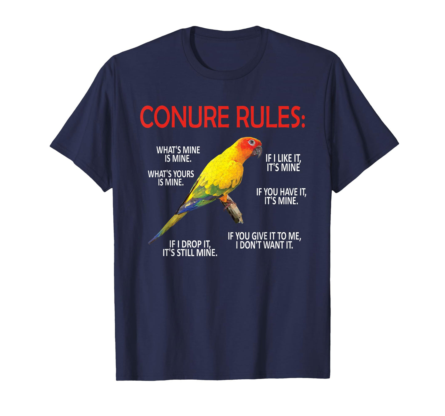 Conure Rules | Conure Owner Bird Sun Conure Parrot T-Shirt
