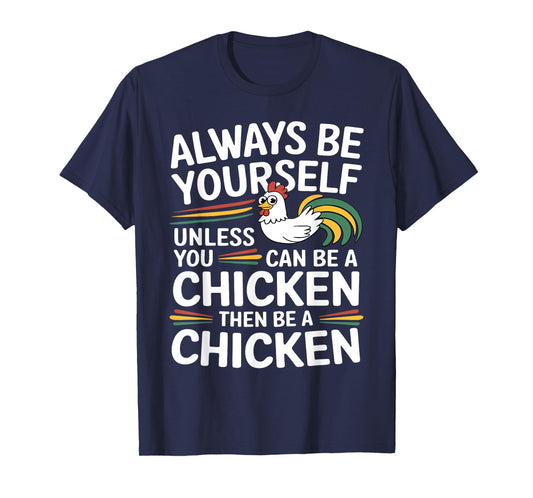 Funny Chicken Saying Cute Chickens Lovers sarcastic Jokes T-Shirt