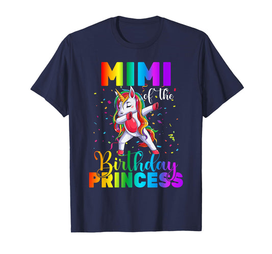 Mimi Of The Birthday Princess Dabbing Unicorn Birthday T-Shirt