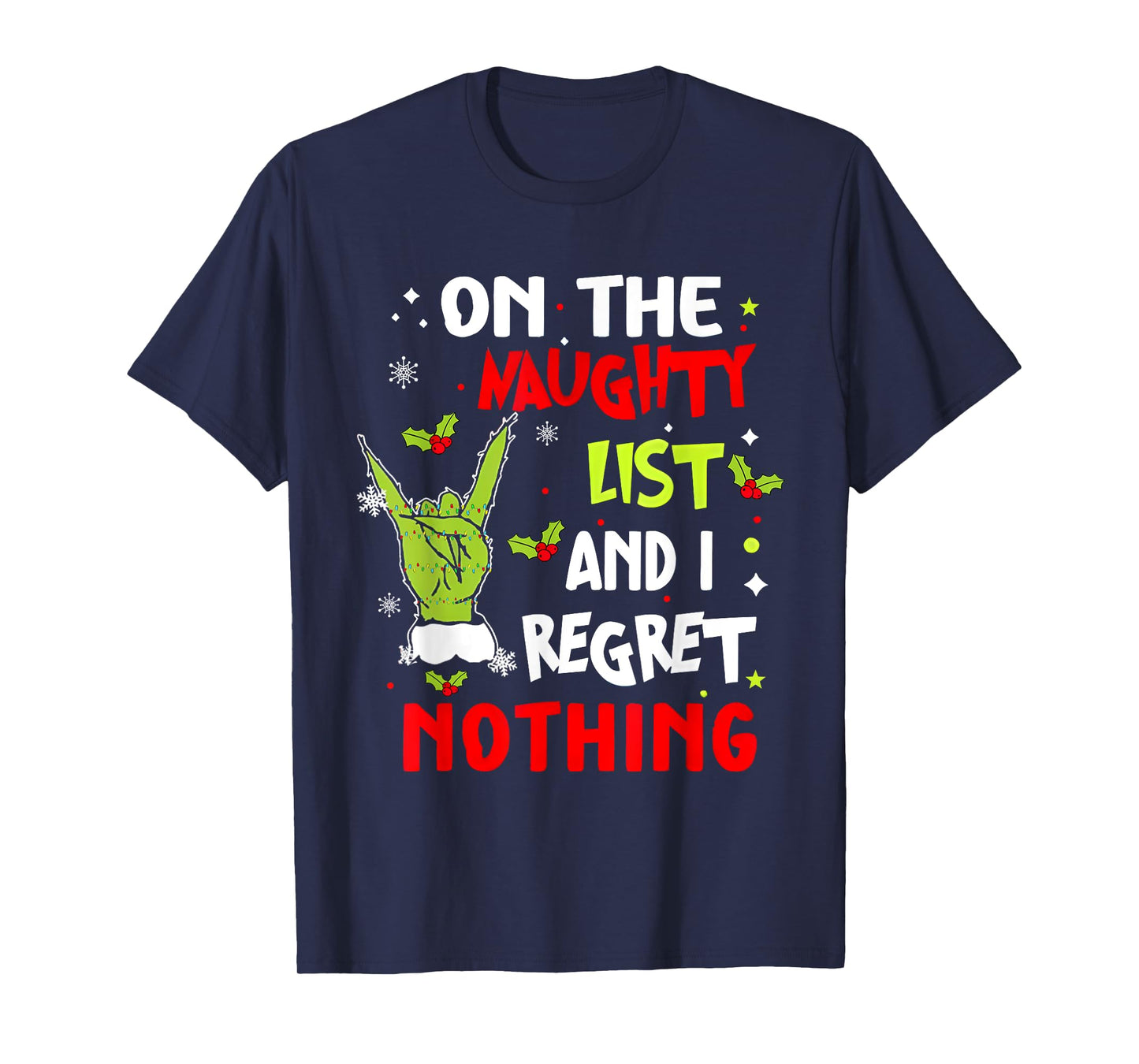 Groovy Christmas Shirts Pajamas Pjs Funny On The List Of Naughty And I Regret Nothing Christmas T-Shirt