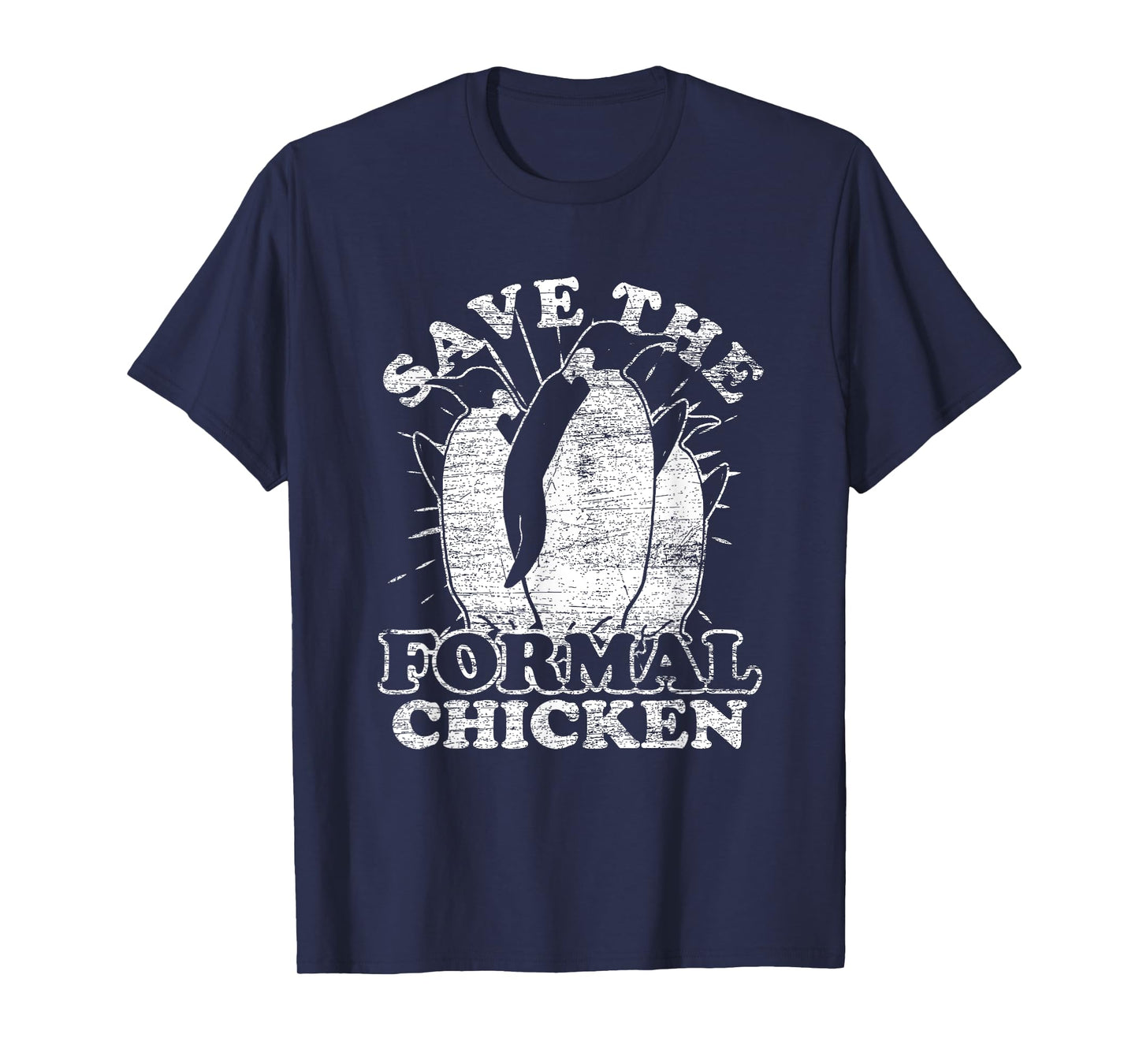 Save The Formal Chicken Penguin T-Shirt