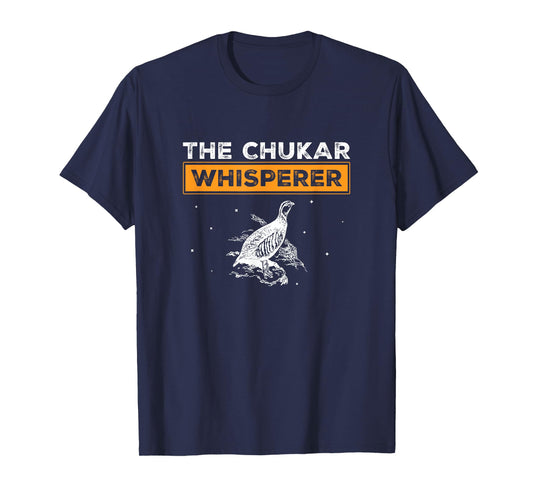 Funny Chukar Whisperer Chukar Partridge Hunting Bird Hunters T-Shirt