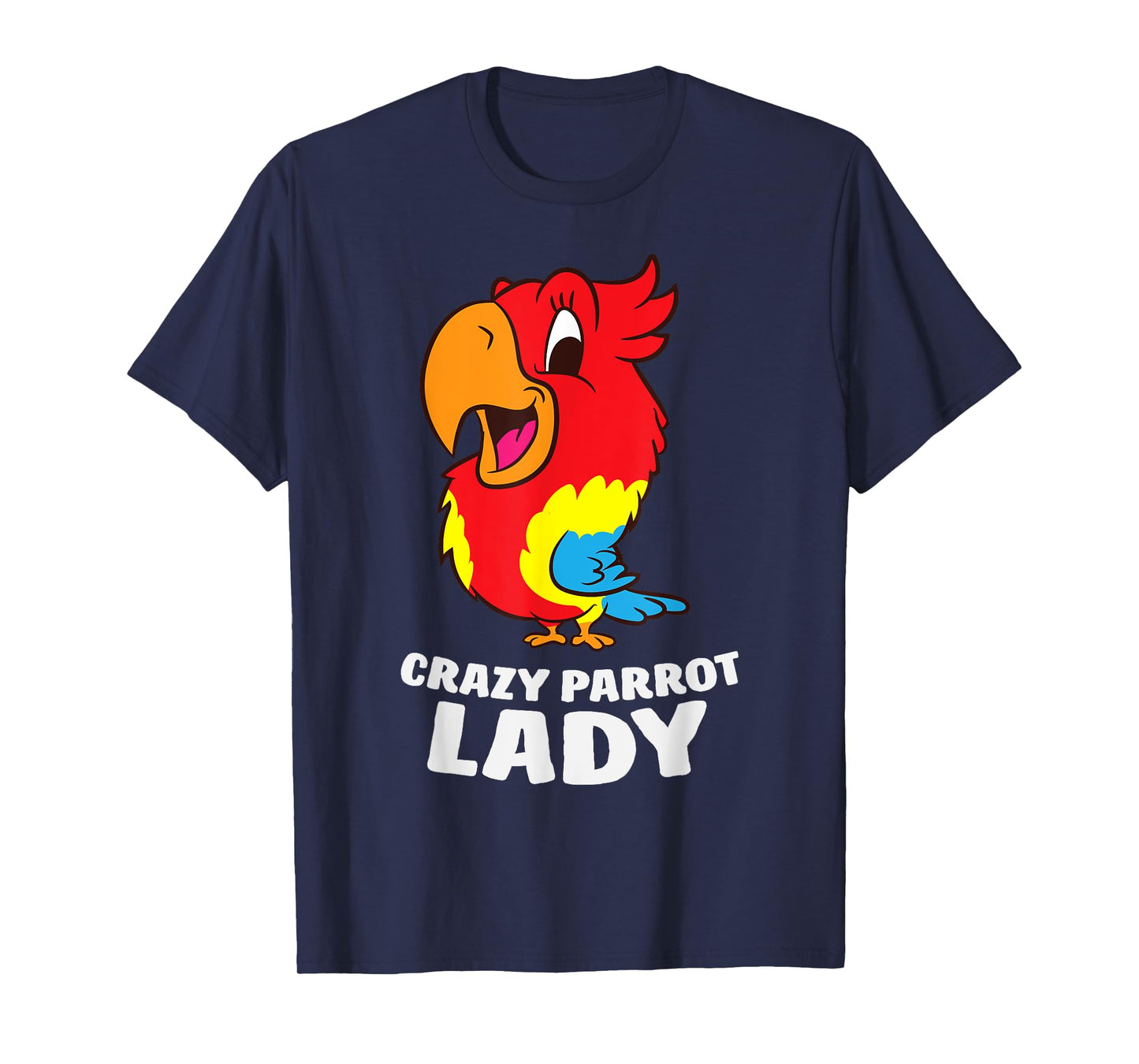 Crazy Parrot Lady Funny Parrot Girl T-Shirt