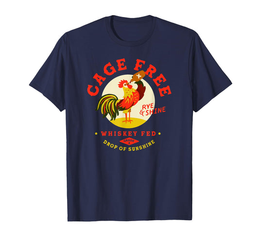 Funny Rye And Shine Whiskey Drinker Rooster Men's Party Tee T-Shirt
