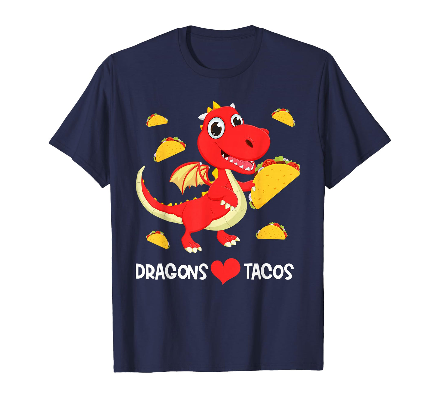 Dragons Love Tacos Cute Dragon Lover Boy Girl Mexico Taco T-Shirt