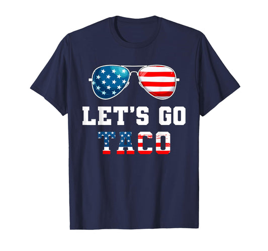 Let's Go Taco Funny 2025 Red White And Blue Sunglasses T-Shirt