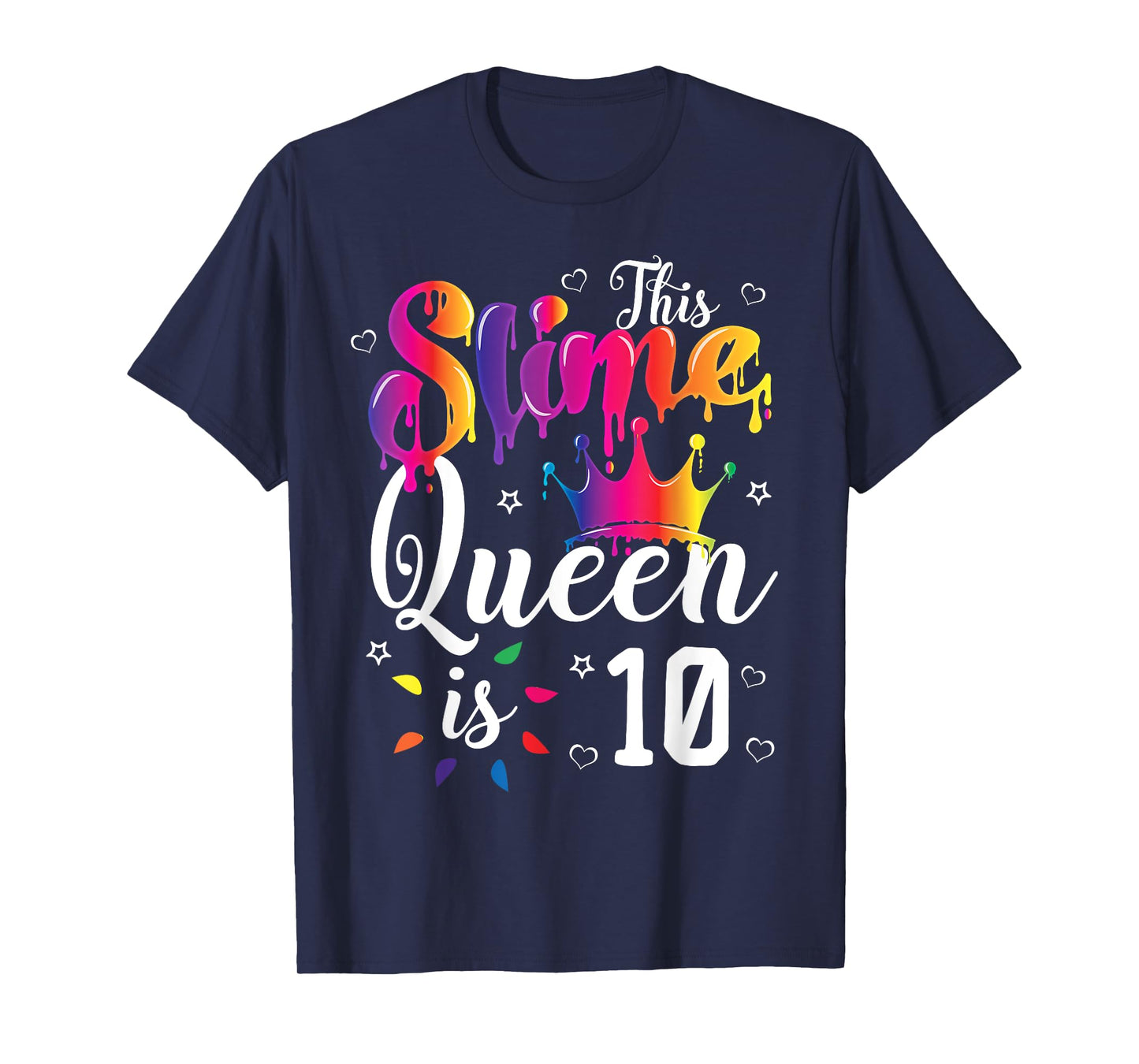 slime queen crown Birthday 10th gift for girls 10 years old T-Shirt