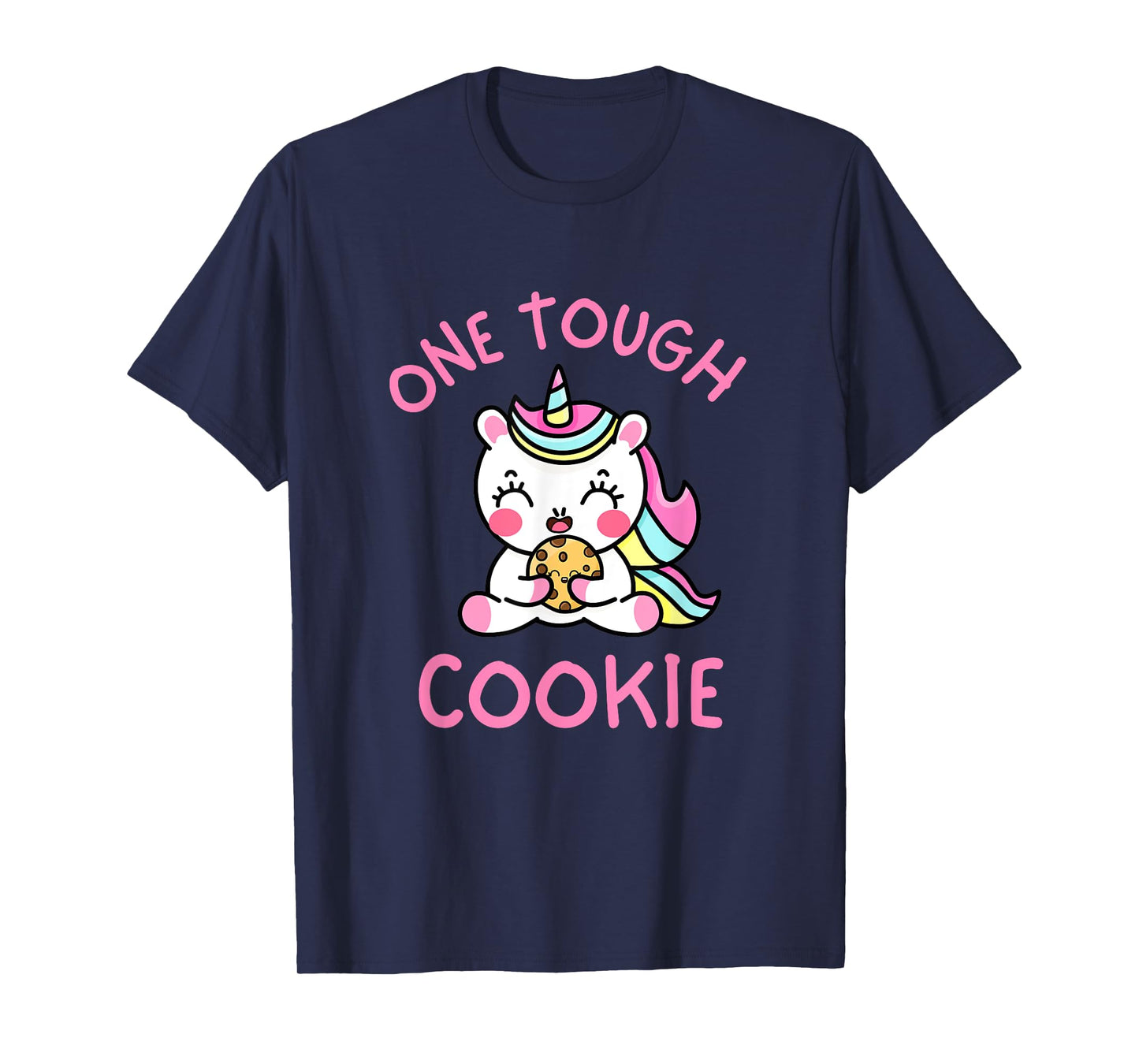 One Tough Cookie Cute Kawaii Unicorn Kids Toddler Girls 5T T-Shirt
