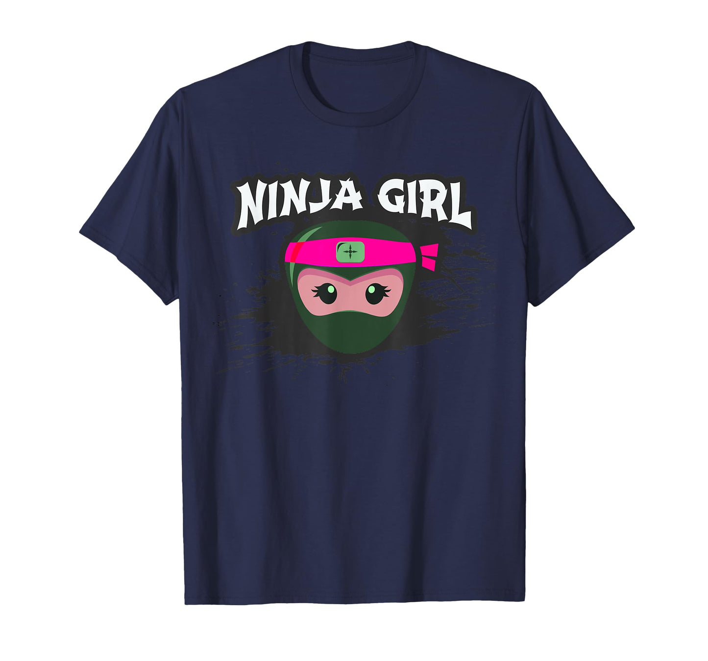 I'm NINJA GIRL I Want To Be Spy Wear A Mask Forget Princess T-Shirt