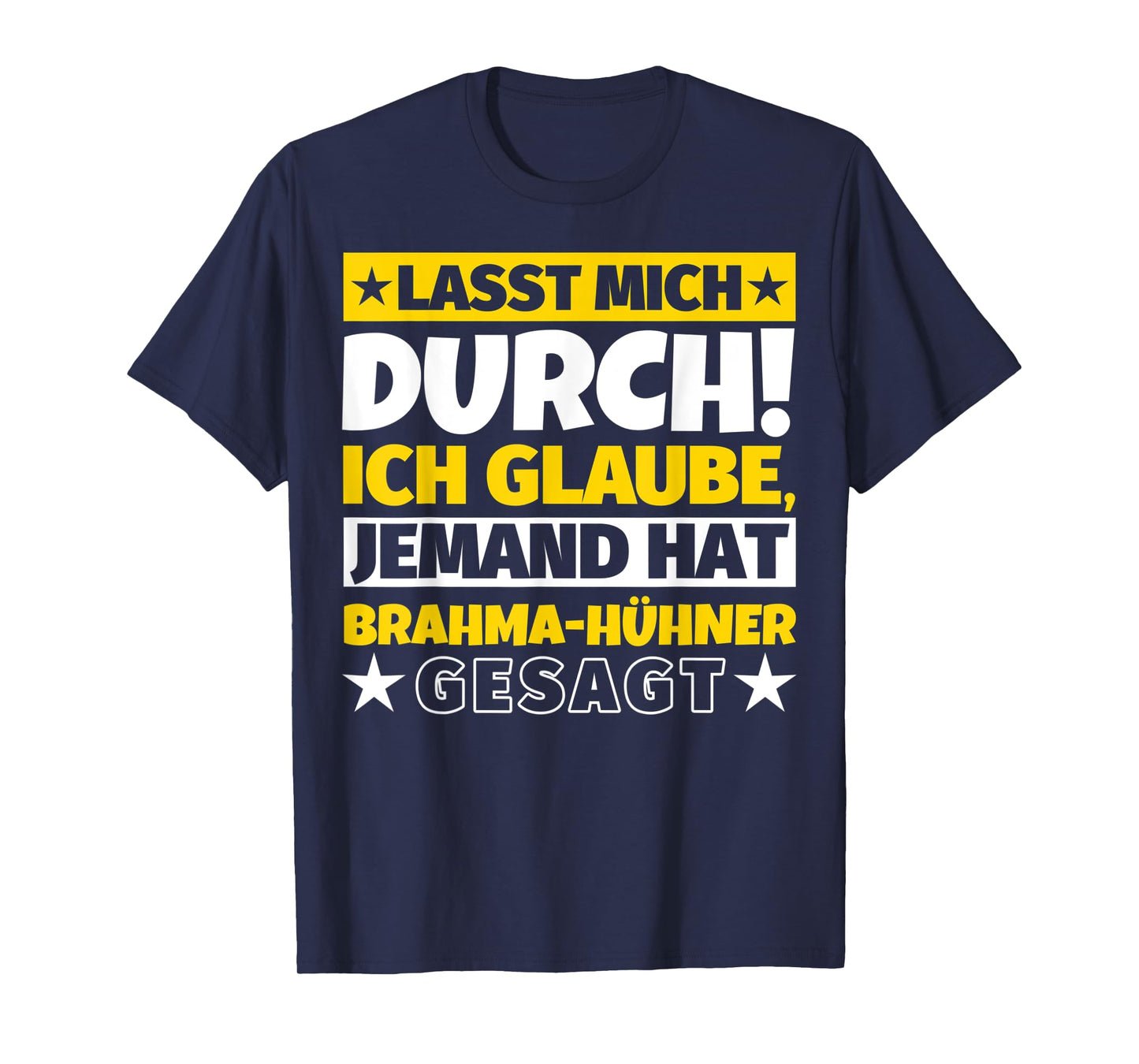 Brahma Chicken Gifts Funny Saying T-Shirt