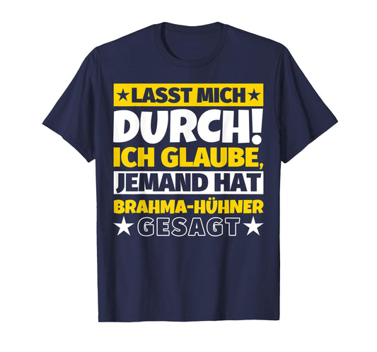 Brahma Chicken Gifts Funny Saying T-Shirt
