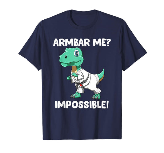 Armbar Me Imposible Jiu Jitsu T-Rex T-Shirt