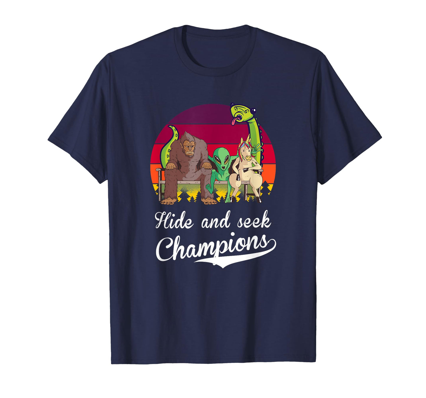 Hide and Seek Champions, Bigfoot, Alien, Unicorn, Loch Ness T-Shirt