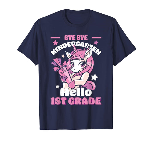 Bye By Kindergarten Hello First 1st Grade Unicorn Girls T-Shirt