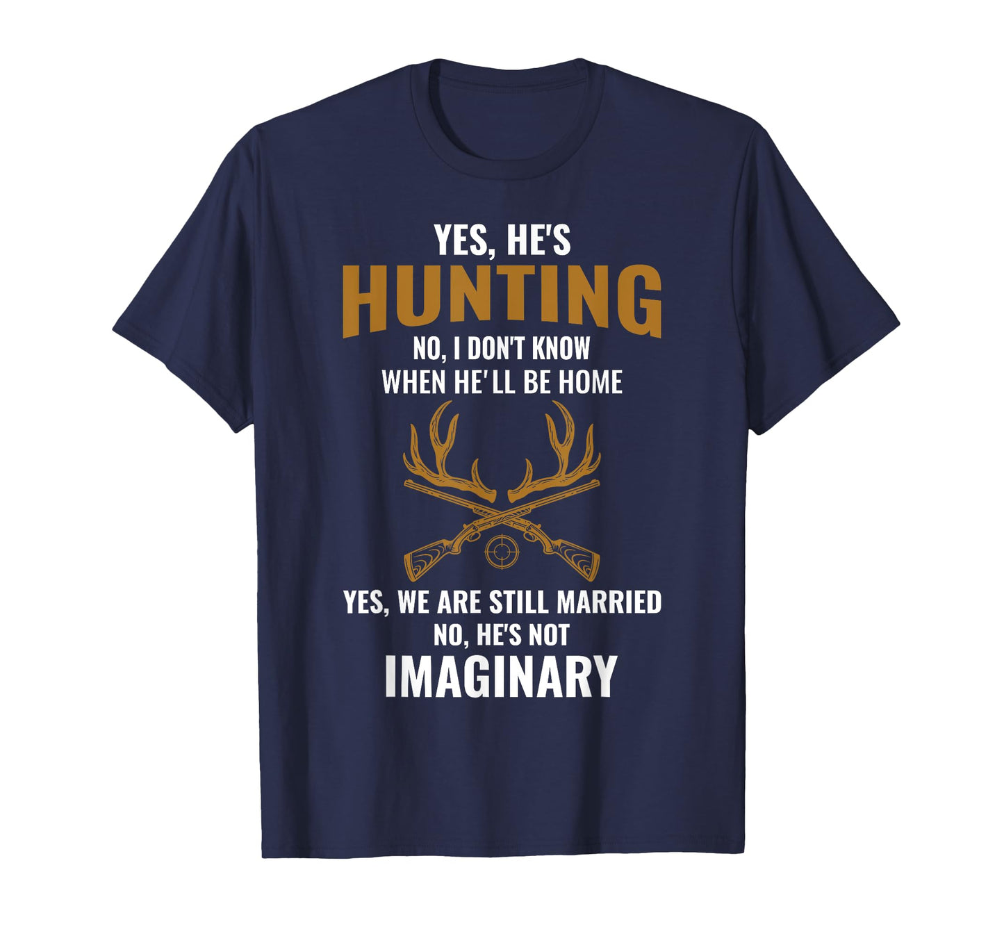 Funny Hunter Hunting Husband Wife Apparel Christmas Gift T-Shirt