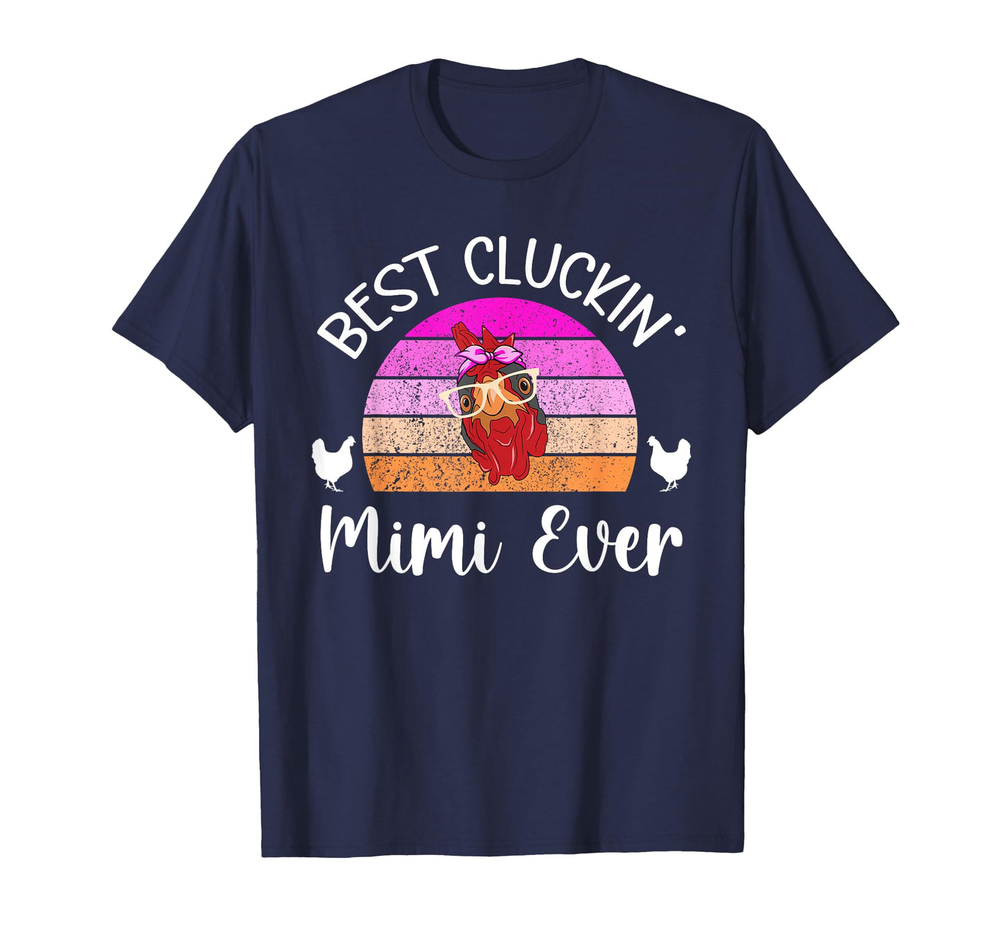 Best Cluckin' Mimi Chicken Mimi Chicken Owner Chicken Farmer T-Shirt